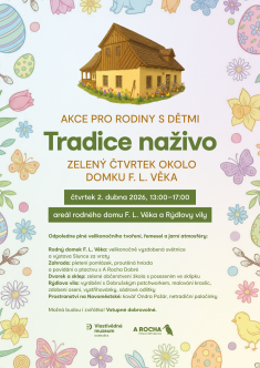 Tradice naživo - zelený čtvrtek okolo domku F. L. Věka