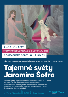 Výstava Tajemné světy Jaromíra Šofra