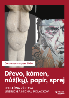 Výstava Dřevo, kámen, nůž(ky), papír, sprej