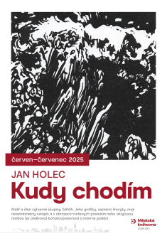 Výstava Kudy chodím