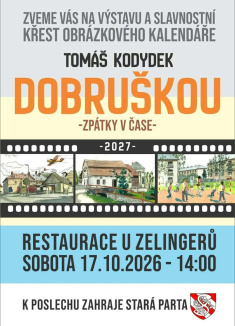 Výstava a křest obrázkového kalendáře Dobruškou zpátky v čase Výstava a křest obrázkového kalendáře Dobruškou zpátky v čase