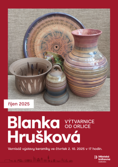 Výstava Blanky Hruškové